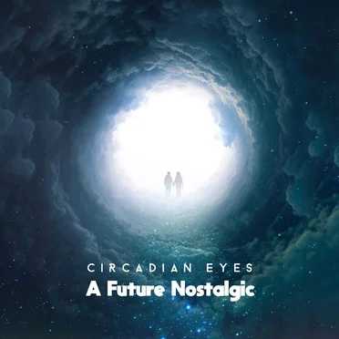 A Future Nostalgic by Circadian Eyes - album cover