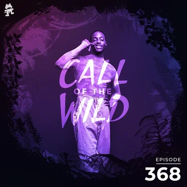 2021-09-29: 368 – Monstercat: Call of the Wild (Ehiorobo Takeover) by Monstercat - album cover