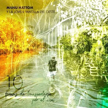 10 formas de transportarse en el aire by Manu Hattom - album cover