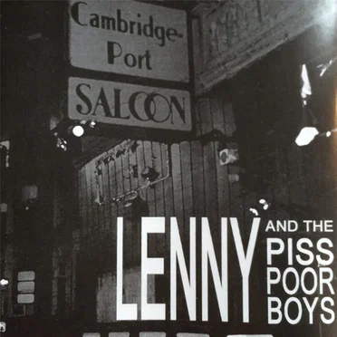 Lenny & The Piss Poor Boys by Lenny & The Piss Poor Boys - album cover