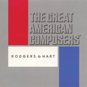The Great American Composers: Rodgers and Hart by Various Artists - album cover