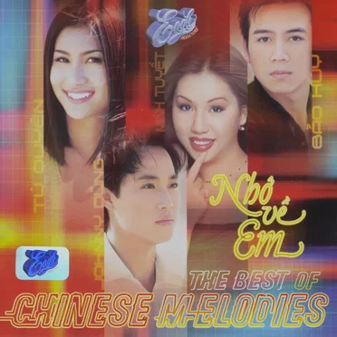 The Best of Chinese Melodies: Nhớ về em by Various Artists - album cover