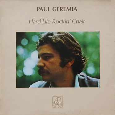 Hard Life Rockin' Chair by Paul Geremia - album cover