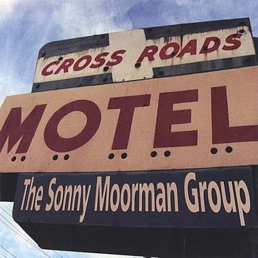Crossroads Motel by The Sonny Moorman Group - album cover