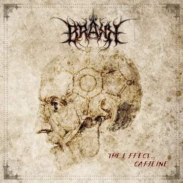 The Effect...Caffeine by Brakk - album cover