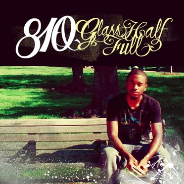Glass Half Full by 810 - album cover