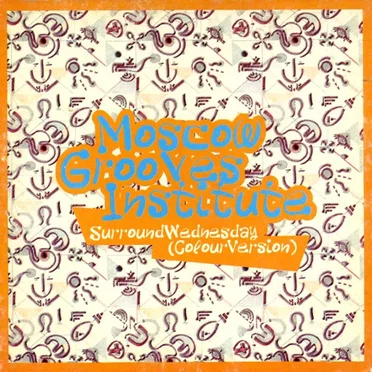 SurroundWednesday (ColourVersion) by Moscow Grooves Institute - album cover