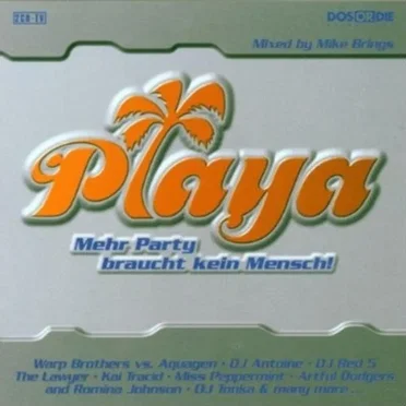 Playa - Mehr Party Braucht Kein Mensch! by Various Artists - album cover