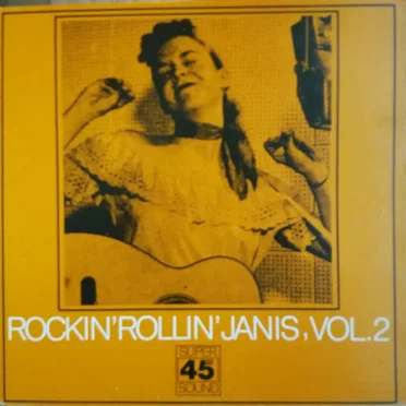 Rockin’ Rollin’ Janis, Vol. 2
