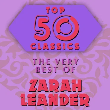 Top 50 Classics - The Very Best of Zarah Leander
