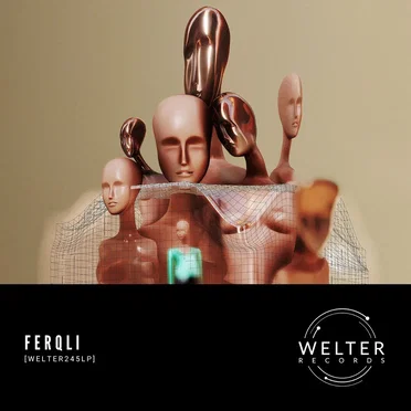 WELTER245LP by Ferqli - album cover