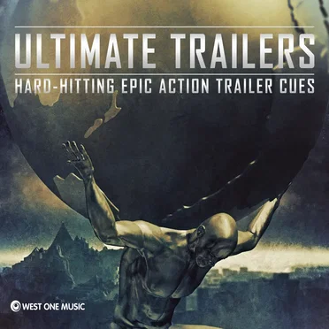 Ultimate Trailers (Original Soundtrack) by West One Music - album cover