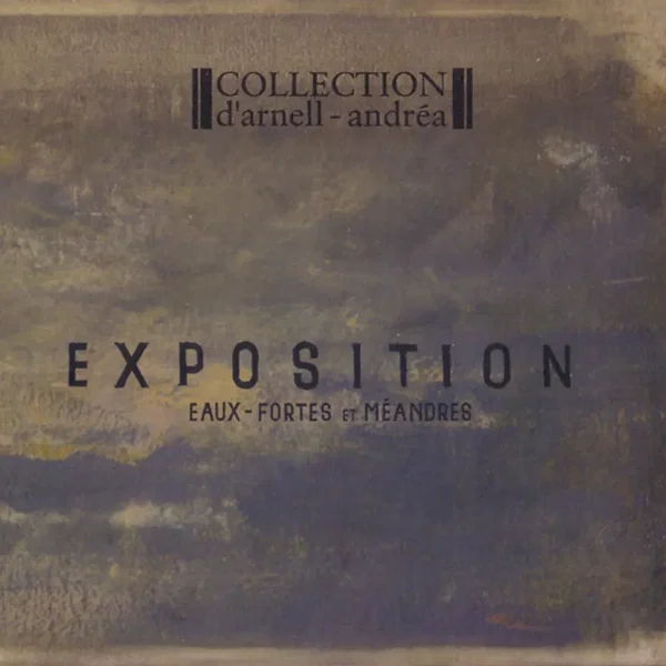 Exposition : Eaux-fortes et méandres