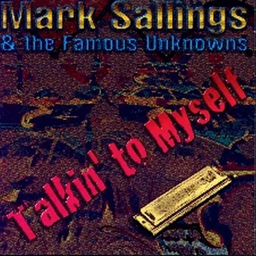 Mark Sallings and The Famous Unknowns