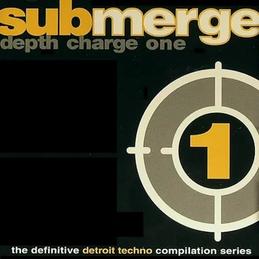 Submerge: Depth Charge One by Various Artists - album cover