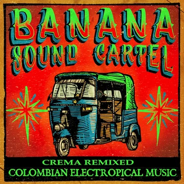 Crema Remixed by Banana Sound Cartel - album cover