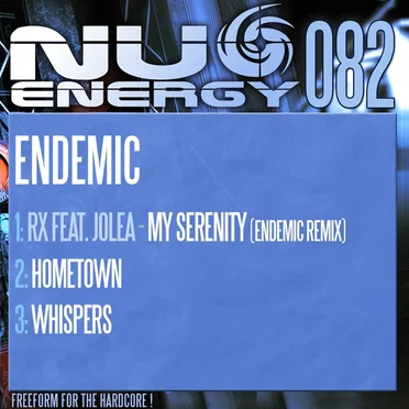 My Serenity (Endemic Remix) / Hometown / Whispers