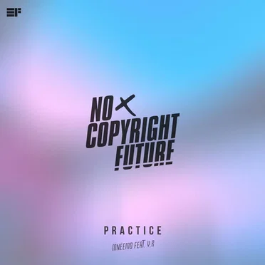Practice (feat. YR) by MNEEMO - album cover