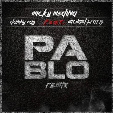 Pablo (remix)