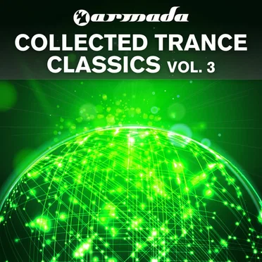 Armada Collected Trance Classics, Volume 3 by Various Artists - album cover