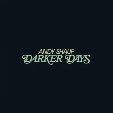 Darker Days by Andy Shauf - album cover