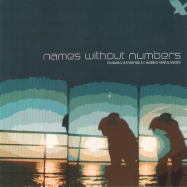 Running Marathons / Chasing Ambulances by Names Without Numbers - album cover