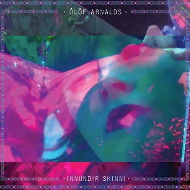 Innundir skinni by Ólöf Arnalds - album cover