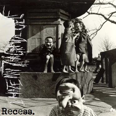 Recess by I Hate My 7th Grade Self - album cover