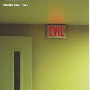 Deliver Us From Evil by Friends Like These - album cover