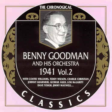 The Chronological Classics: Benny Goodman and His Orchestra 1941, Volume 2