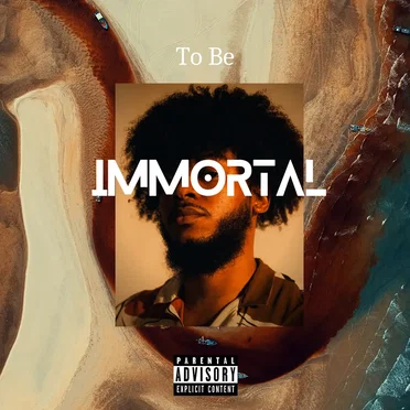 To Be Immortal by Rome Holman - album cover