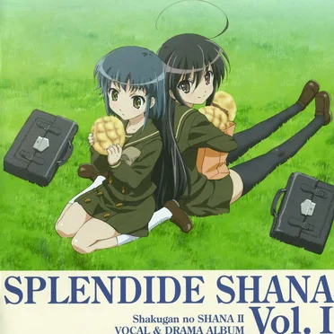 Shakugan no SHANA II VOCAL & DRAMA ALBUM SPLENDIDE SHANA Vol. I by Various Artists - album cover