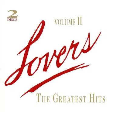 Lovers: The Greatest Hits, Volume 2 by Various Artists - album cover