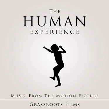 The Human Experience (Music From the Motion Picture) by Various Artists - album cover