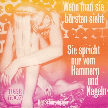 Wenn Man Sie Bürsten Sieht / Sie Spricht Nur Vom Hammern Und Nageln