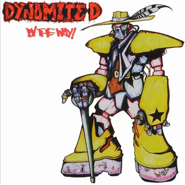 By the Way by Dynomite D - album cover