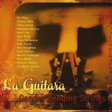 La Guitara: Gender Bending Strings by Various Artists - album cover