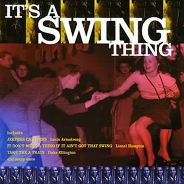 It’s a Swing Thing by Various Artists - album cover