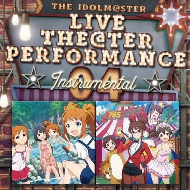 THE IDOLM@STER LIVE THE@TER PERFORMANCE Instrumental 04 by Various Artists - album cover