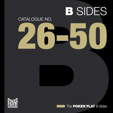 The Poker Flat B Sides – Chapter Two (The Best of Catalogue 26–50) by Various Artists - album cover
