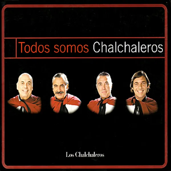 Todos somos Chalchaleros