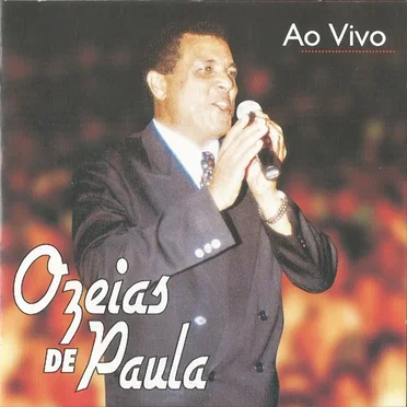 Ao Vivo by Ozéias de Paula - album cover