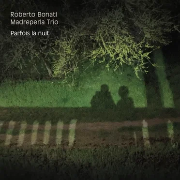 Parfois La Nuit