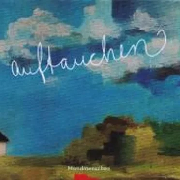 auftauchen by Mondmenschen - album cover