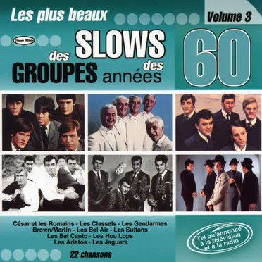 Les plus beaux slows des groupes des années 60 Vol.3 by Various Artists - album cover