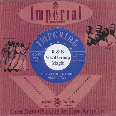Aladdin & Imperial R & B Vocal Group Magic: Volume Two by Various Artists - album cover