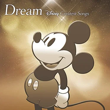 Dream ~Disney Greatest Songs~ 邦楽盤 by Various Artists - album cover