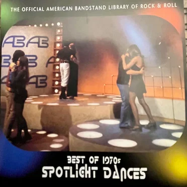 Best of the 1970s American Bandstand Spotlight Dances by Various Artists - album cover