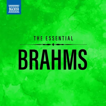 The Essential Brahms