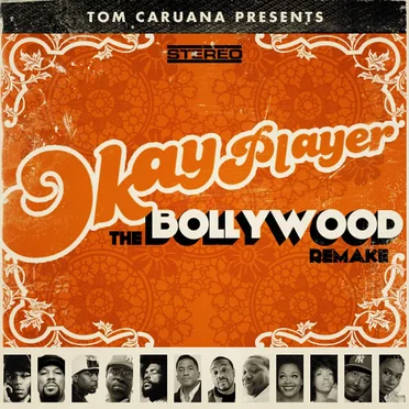 Okayplayer: The Bollywood Remake by Tom Caruana - album cover